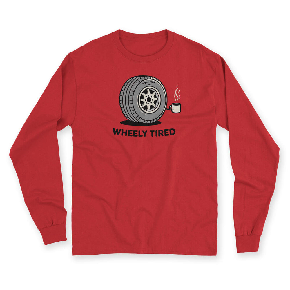 Wheely Tired Men's Long Sleeve